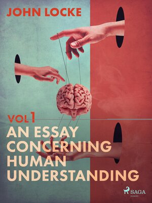 cover image of An Essay Concerning Human Understanding. Volume One
